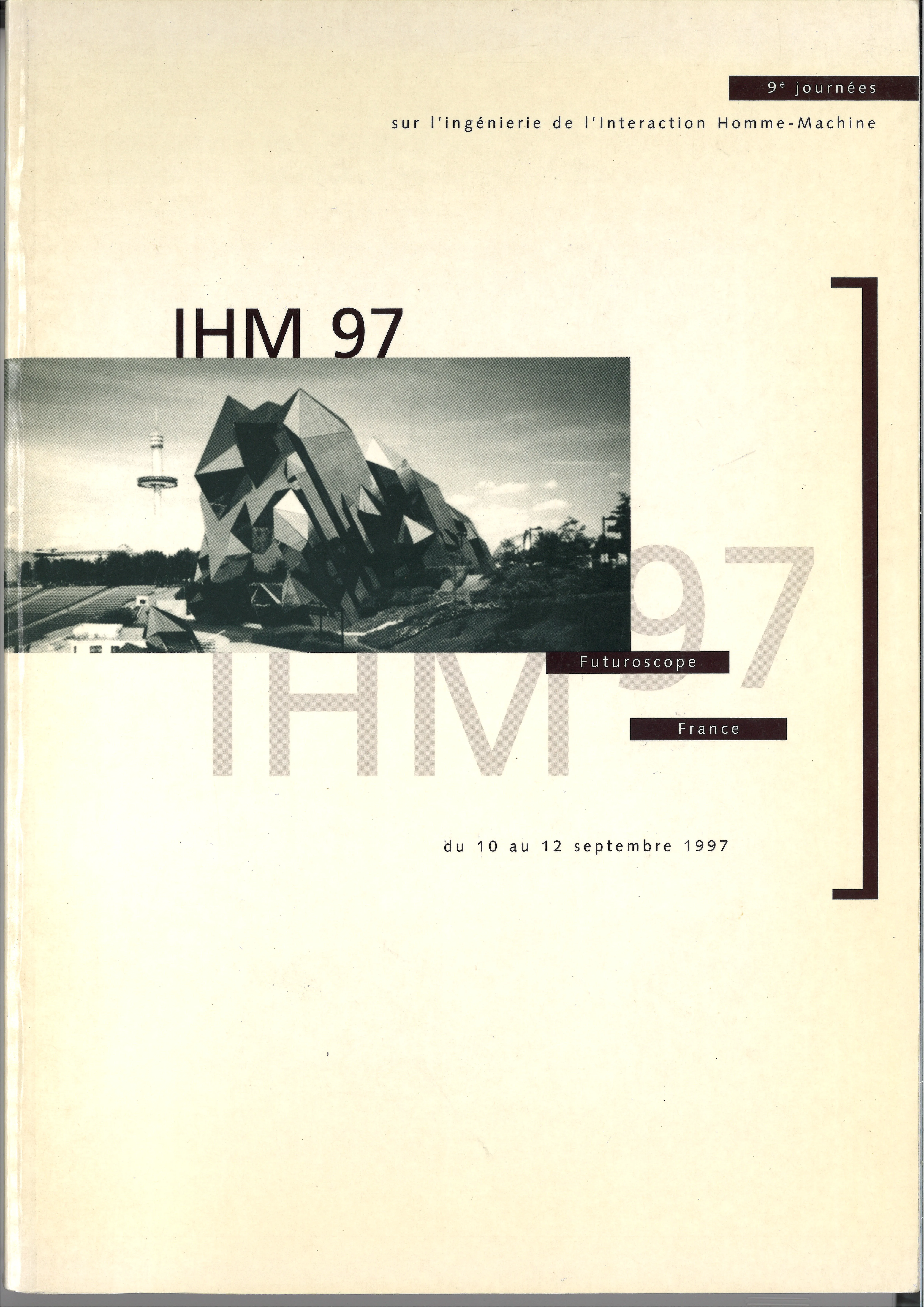 Couverture des actes d’IHM 97, Futuroscope, 10-12 septembre 1997